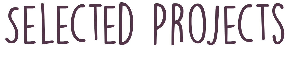 Selected Projects